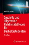 Spezielle und allgemeine Relativitätstheorie für Bachelorstudenten