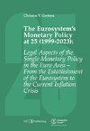 The Eurosystem's Monetary Policy at 25 (1999-2023)
