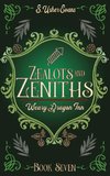 Zealots and Zeniths