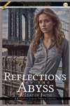 Reflections of the Abyss