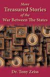 More Treasured Stories of the War Between the States
