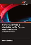 Cultura politica e giuridica della Russia post-sovietica