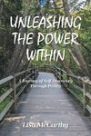UNLEASHING THE POWER WITHIN