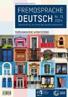 Fremdsprache Deutsch  -  - Heft 71 (2024): Kultursensibel unterrichten