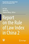 Report on the Rule of Law Index in China 2