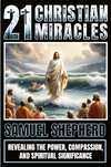 21 Christian Miracles