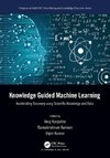 Knowledge Guided Machine Learning