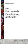 Les Psychoses de l'Intelligence Artificielle