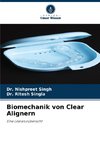 Biomechanik von Clear Alignern