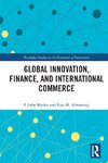 Global Innovation, Finance, and International Commerce