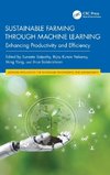 Sustainable Farming through Machine Learning