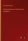 A Clinical Introduction to the Practice of Auscultation