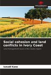 Social cohesion and land conflicts in Ivory Coast
