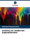 Lektüre zur modernen Jugendliteratur