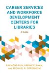 Career Services and Workforce Development Centers for Libraries