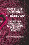 UN ÉTAT DE GRÂCE MATHÉMATIQUE LIVRES 1 ET 2 FRENCH EDITION