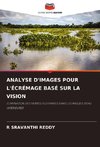 ANALYSE D'IMAGES POUR L'ÉCRÉMAGE BASÉ SUR LA VISION