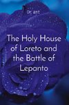 The Holy House of Loreto and the Battle of Lepanto