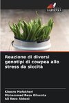 Reazione di diversi genotipi di cowpea allo stress da siccità