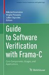 Guide to Software Verification with Frama-C