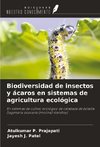 Biodiversidad de insectos y ácaros en sistemas de agricultura ecológica
