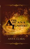 The Arcana Ignited