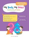 My Body, My Rules - Understanding Our Bodies