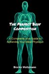 The Perfect Body Composition