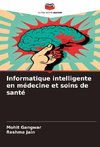 Informatique intelligente en médecine et soins de santé