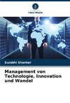Management von Technologie, Innovation und Wandel