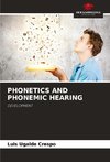 PHONETICS AND PHONEMIC HEARING
