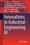 Innovations in Industrial Engineering III
