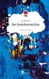 Der Zwischenton Blau. Life is a Story - story.one