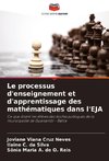 Le processus d'enseignement et d'apprentissage des mathématiques dans l'EJA