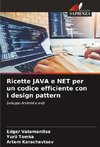 Ricette JAVA e NET per un codice efficiente con i design pattern