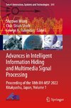 Advances in Intelligent Information Hiding and Multimedia Signal Processing