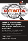 Scala di motivazione: versione portoghese dell'MWMS nel contesto educativo