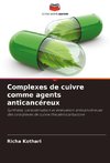 Complexes de cuivre comme agents anticancéreux