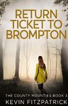 Return Ticket to Brompton