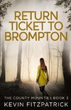 Return Ticket to Brompton
