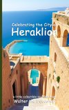 Celebrating the City of Heraklion