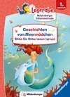 Leserabe Sonderausgaben - Geschichten von Meermädchen - Silbe für Silbe lesen lernen