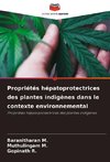 Propriétés hépatoprotectrices des plantes indigènes dans le contexte environnemental