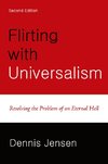 Flirting with Universalism, 2nd Edition