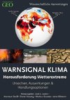 Warnsignal Klima: Herausforderung Wetterextreme