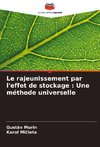 Le rajeunissement par l'effet de stockage : Une méthode universelle