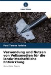 Verwendung und Nutzen von Volksmedien für die landwirtschaftliche Entwicklung