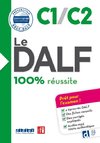 Le DALF - 100% réussite - C1/C2