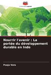 Nourrir l'avenir : La portée du développement durable en Inde