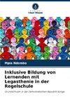 Inklusive Bildung von Lernenden mit Legasthenie in der Regelschule